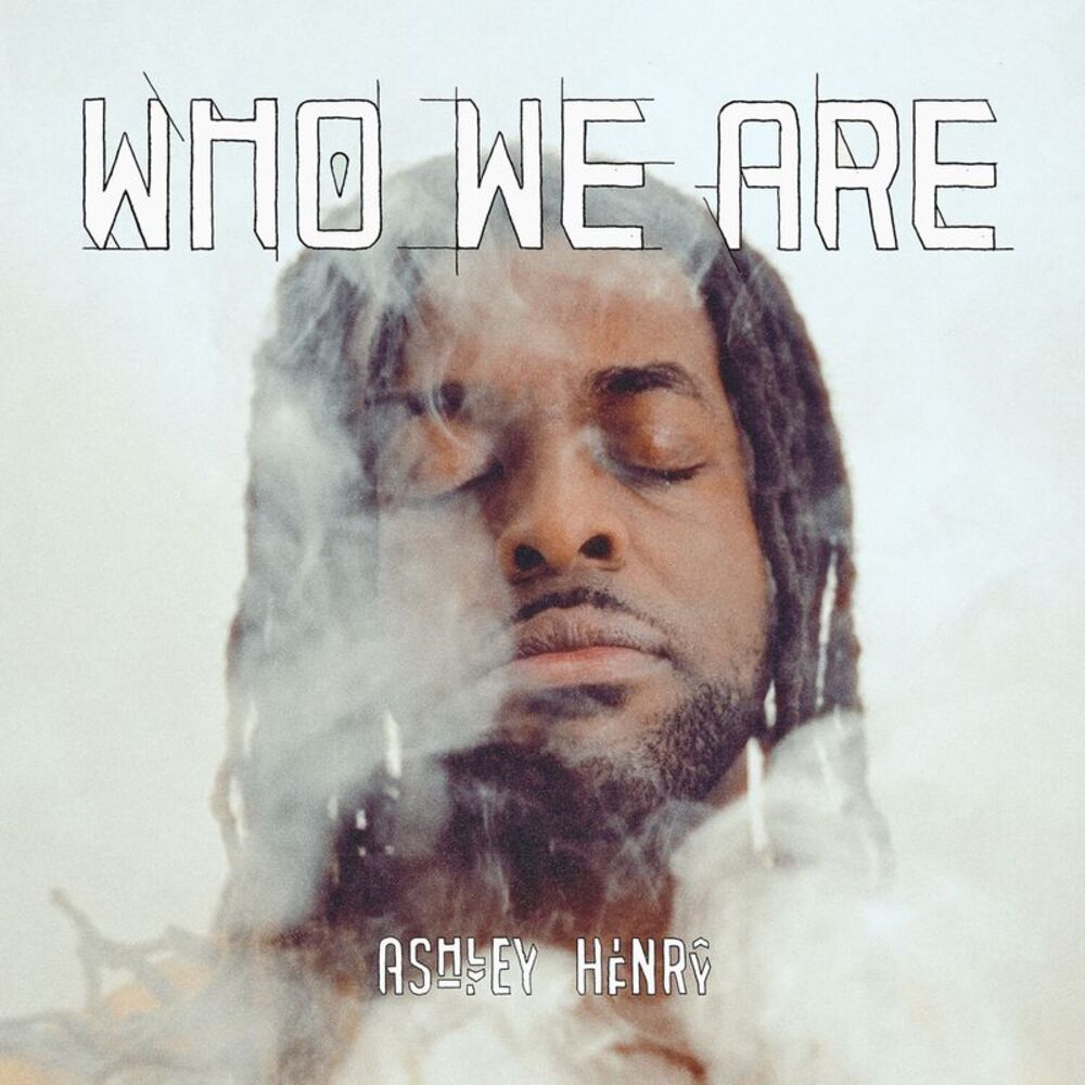Ashley Henry - Who We Are CD